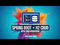 Spring Boot H2 Database Tutorial | CRUD Operations with Spring Data JPA