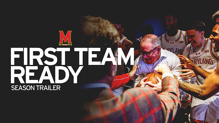 Maryland Men's Basketball | First Team Ready | Season Trailer