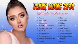 Uzbek Music 2020 - Uzbek Qo'shiqlari 2020 - узбекская музыка - узбекские песни 2020