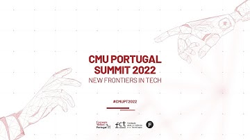 CMU Portugal Summit 2022 I Day 2