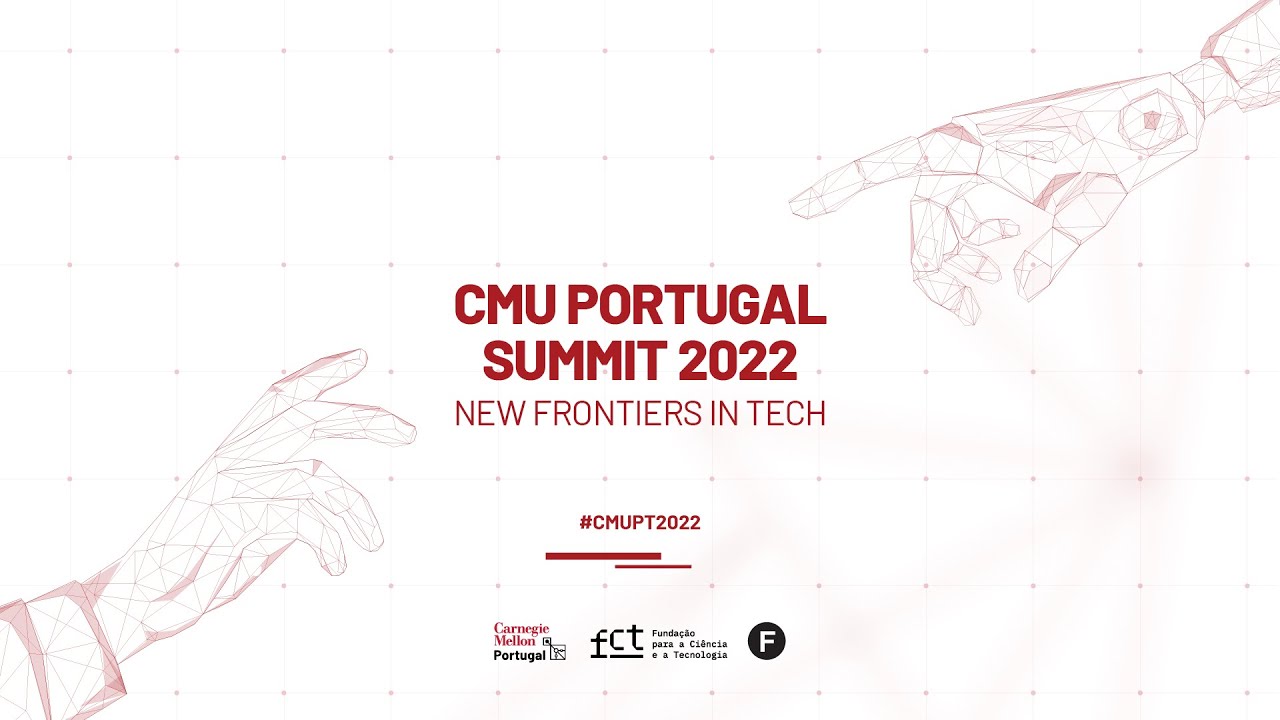 CMU Portugal Summit 2022 I Day 2