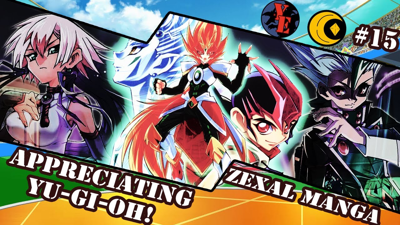 Appreciating Yugioh: The Rarely Discussed Yu-Gi-Oh Zexal Manga!