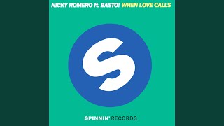 When Love Calls [Vocal Mix] (feat. Basto!) - Nicky Romero