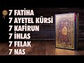 7 Fatiha 7 Ayetel Kürsi 7 Kafirun 7 İhlas 7 Felak 7 Nas Kur’an-ı Kerim Rukye - Bünyamin Atasever