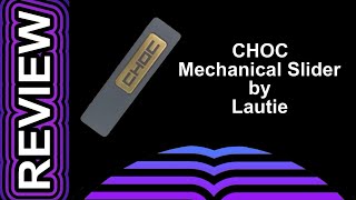CHOC Mechanical Fidget Slider by Lautie