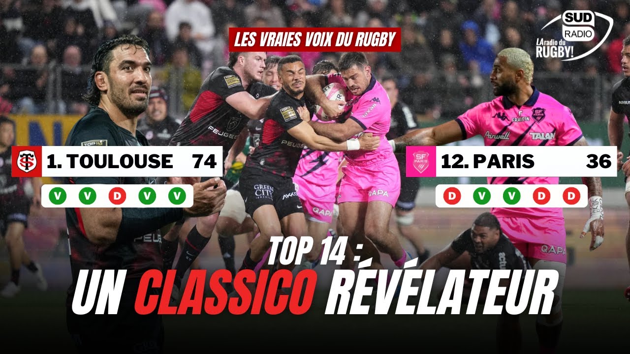 Les Vraies voix du rugby : Toulouse-Paris, un clasico révélateur