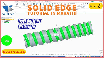 solid edge helix cutout | solid edge tutorial | Marathi