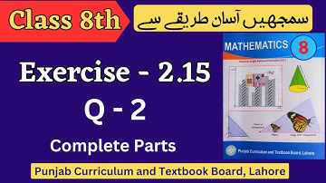 Class 8 Math Exercise 2.15 [ Q 2 ] NEW BOOK | Class 8th Math Unit 2 Exercise 2.15