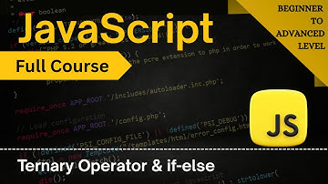 Master Ternary Operator & If-Else Statements | JavaScript Full Course 2025