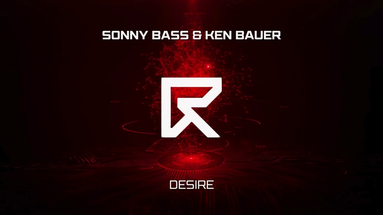 Sonny Bass & Ken Bauer - Desire⚡️Future Rave Music