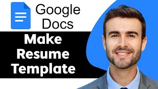 How to Make a Resume Template in Google Docs in 2026 | Google Docs Tutorial
