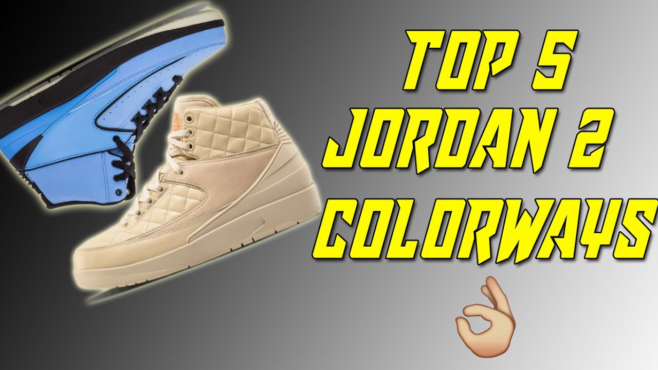 best jordan 2 colorways