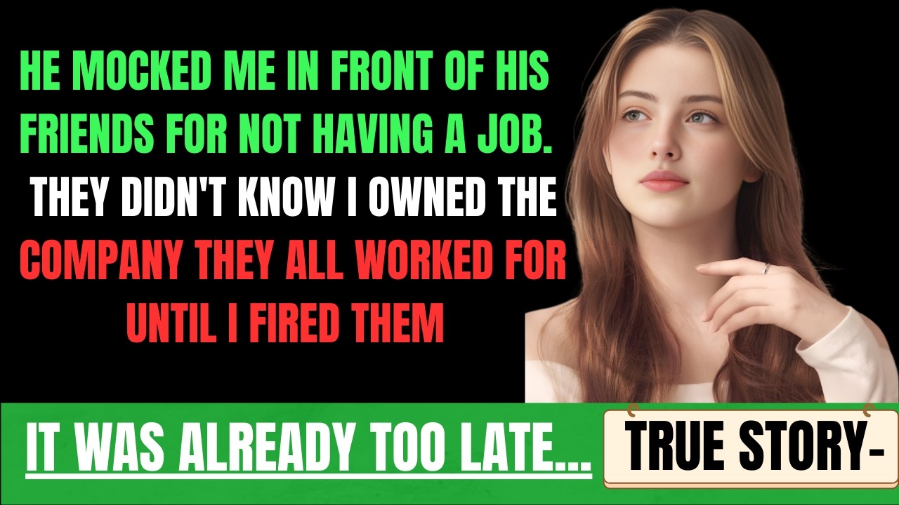 He Mocked Me for Not Having a Job—Then I Fired Him and His Friends, Who Worked for My Company
