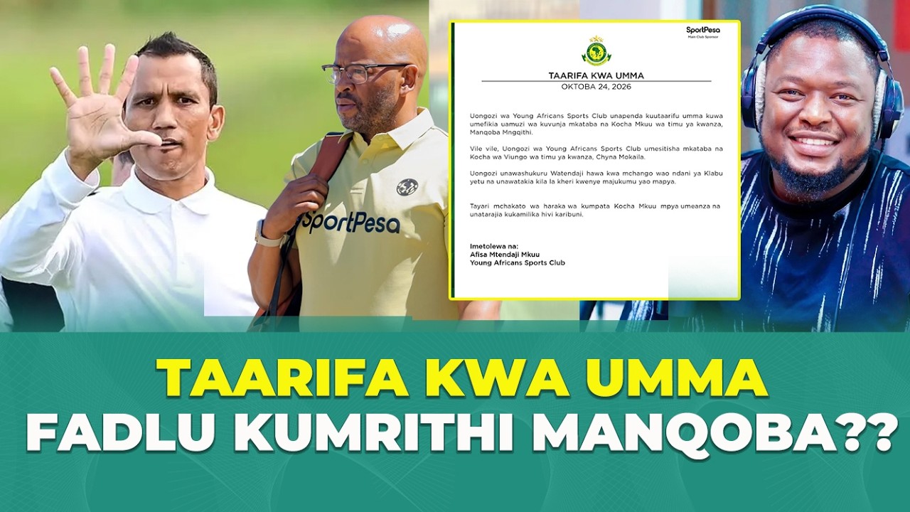 KACHERO:BYE KOCHA WA BALL, WELCOME FADLU