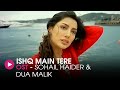 Ishq main tere  ost by sohail haider  dua malik  hum music