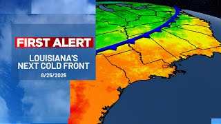 LOUISIANA FIRST ALERT: Cooler Weather On the Horizon for Labor Day Weekend