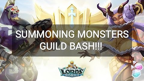Summoning Monsters - Guild Bash - July 2022 #lordsmobile