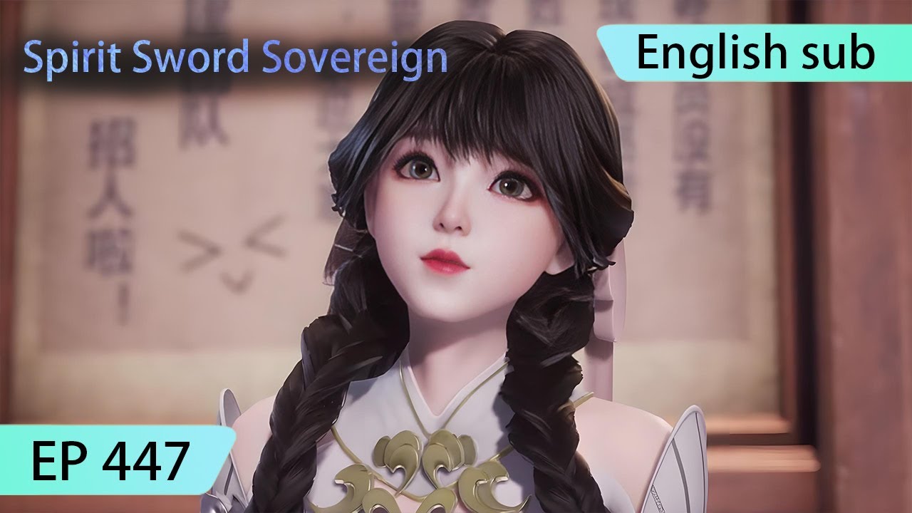 ENG SUB | Spirit Sword Sovereign [EP447] highlights - YouTube