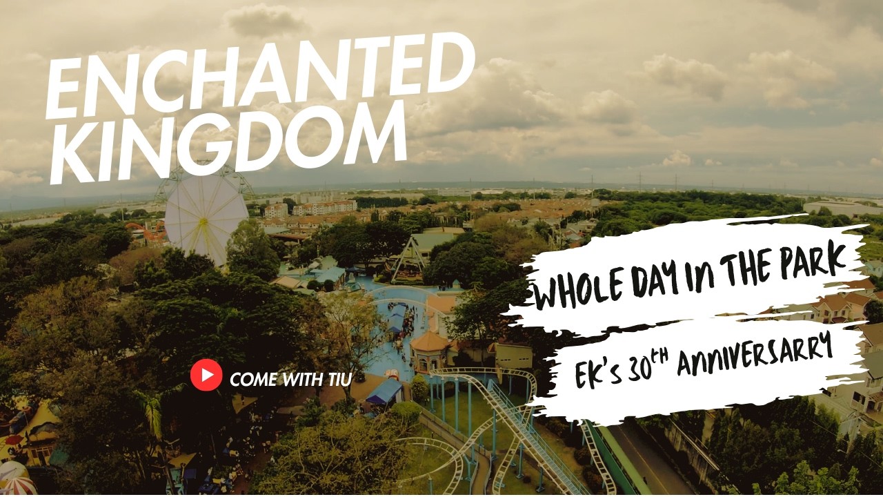 Enchanted Kingdom Vlog | EK's 30th Anniversary | Whole Day in the Park | Come With Tiu