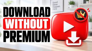 YouTube Downloads: Why You Don't Need Premium Anymore screenshot 3