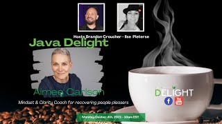 Java Delight - S1 E129 - Find your truth - Featuring Aimee Carlson Net Worth