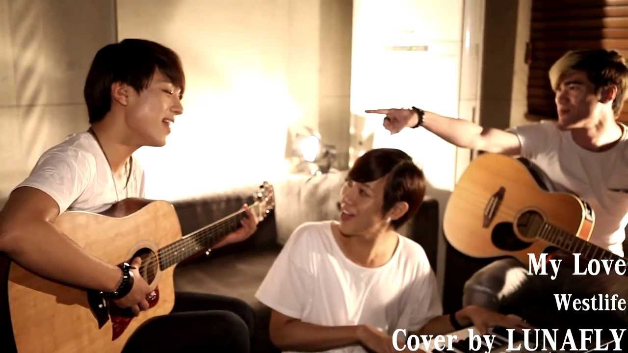 LUNAFLY cover of My Love by Westlife