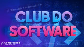 Club do Software | Sua fábrica de apps prontos que pode mudar sua vida no digital 🔥 screenshot 3