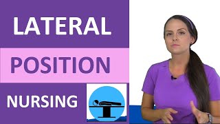 Lateral Position Nursing (Side-Lying) | Patient Positioning NCLEX