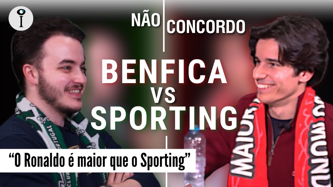 BENFICA vs SPORTING | Não Concordo #1