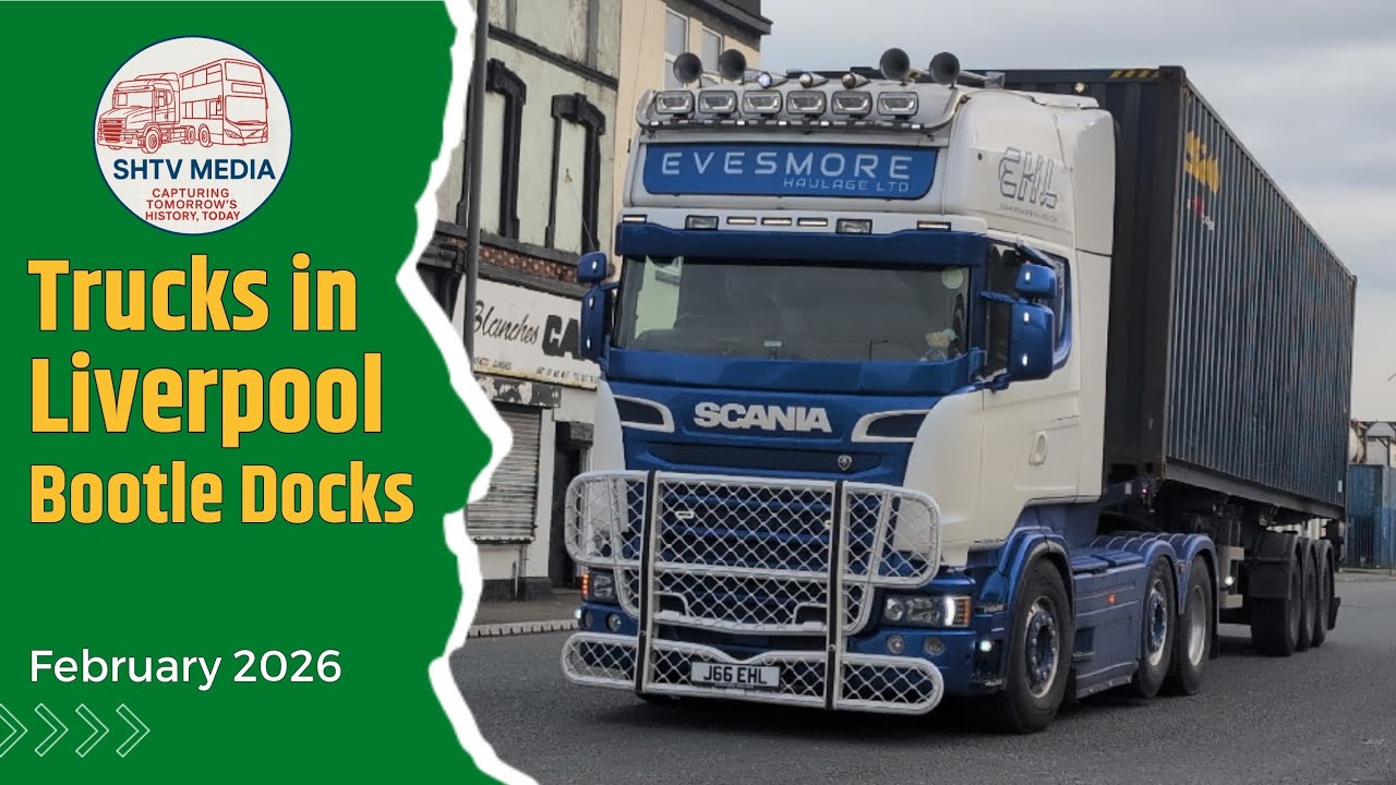 Trucks in Liverpool Bootle Docks | February 2026