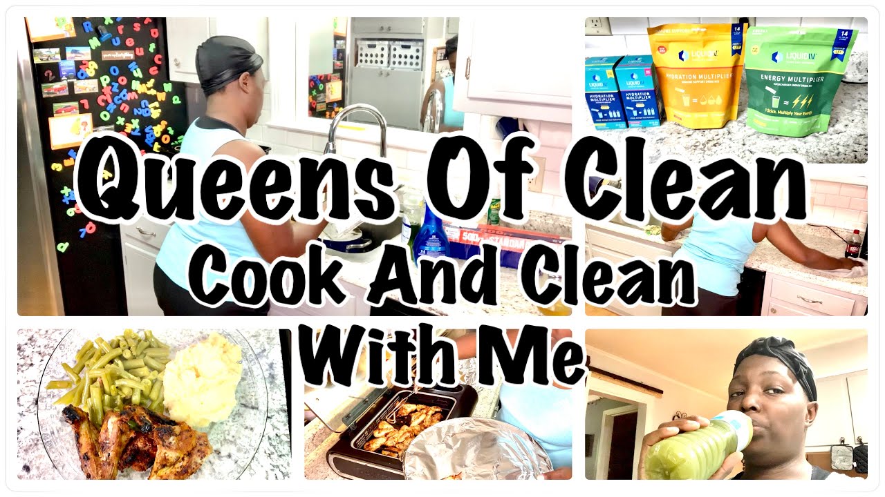 Queens Of Clean| Getting It Done| Cook And Clean With Me - YouTube