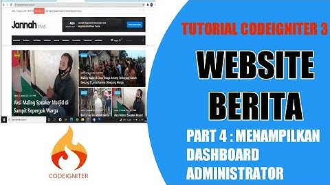 Toturial Web Berita - Codeigniter 3 | Menampilkan Dashboard Administrator #belareng
