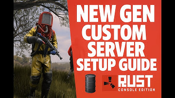 NEW GEN Custom Server Setup Guide 🛢 Rust Console 🎮 PS5, XBOX | G Portal