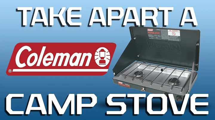 Take Apart a Coleman 2 Burner Camp Stove