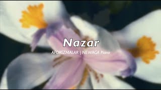 Nazar Aforizmalar_3| Newage Piano En Güzel Fon Müzikleri Khan Han