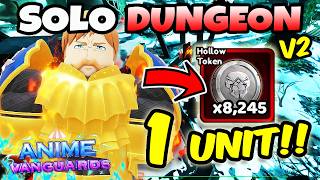 1 UNIT ONLY! Escanor Solo Destroyed Underworld Dungeon in Anime Vanguards!