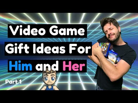 Video Game Gift Ideas For Gamers -  Part 1