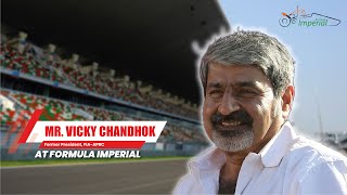 Celebrity Mr. Vicky Chandhok, Former President, FIA-APRC @ Formula Imperial Net Worth
