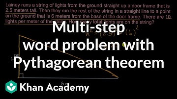 Multi-step word problem with Pythagorean theorem | Geometry | Khan Academy