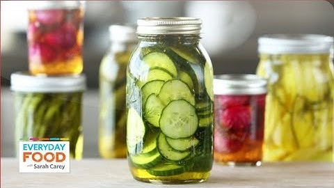 Quick Pickles - Everyday Food with Sarah Carey
