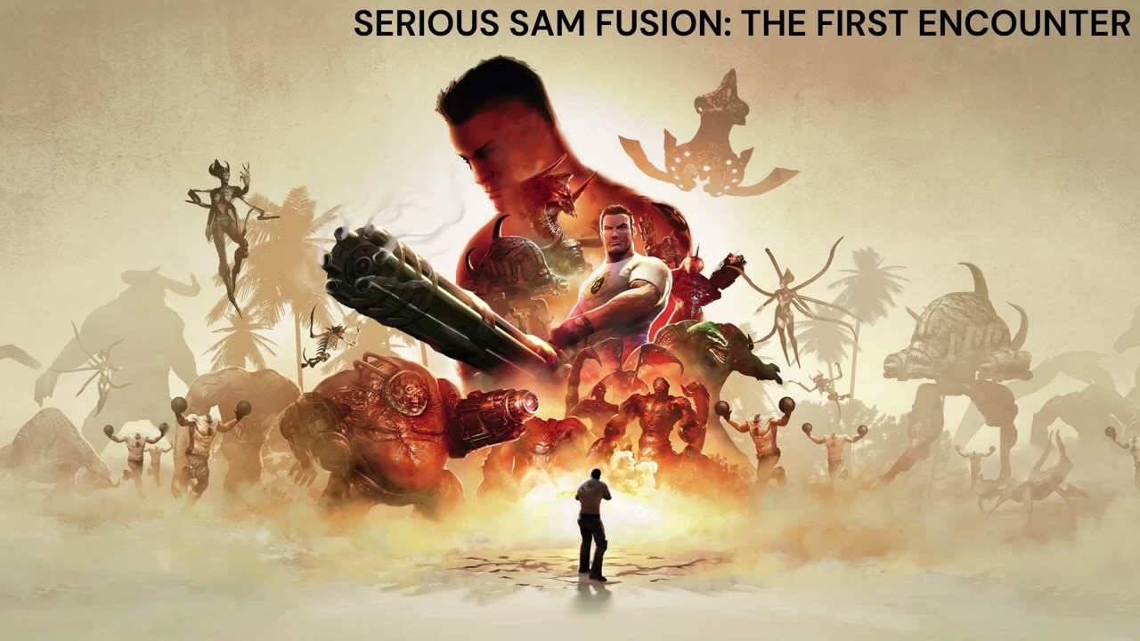 SERIOUS SAM FUSION BETA: THE FIRST ENCOUNTER VS 3 BFE WEAPONS COMPILATION 1080P