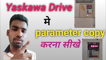yaskawa drive parameter setting/yaskawa drive parameter copy/how to yaskawa drive parameter setting