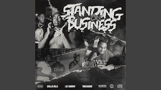 Standing On Business (feat. Loe Shimmy & Trigga500k)