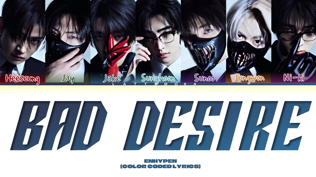 [SNIPPET] ENHYPEN "BAD DESIRE (with or without you)" Color coded Lyrics