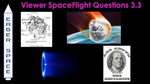 Viewer Spaceflight Questions 3.3