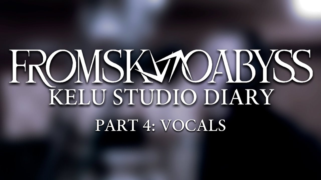 FROMSKYTOABYSS — Kelu Pt. 1: Запись вокала
