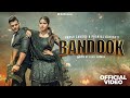 Bandook Official Video Pranjal Dahiya Harsh Sandhu New Haryanvi Songs 2026 mp3