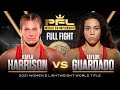 Kayla Harrison vs Taylor Guardado (Women's Lightweight Title Bout) | 2021 PFL Championship