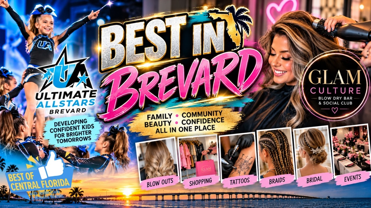 Best in Brevard | Glam Culture & Ultimate Allstars on Best of Central Florida
