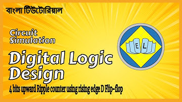 4 bits upward Ripple counter using rising edge D Flip-flop in Logisim